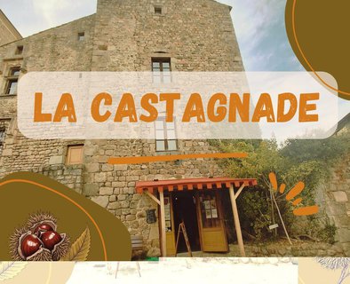 Les Castagnades – Visites guidées du château de Désaignes