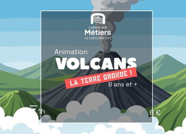 Volcan : La Terre gronde !