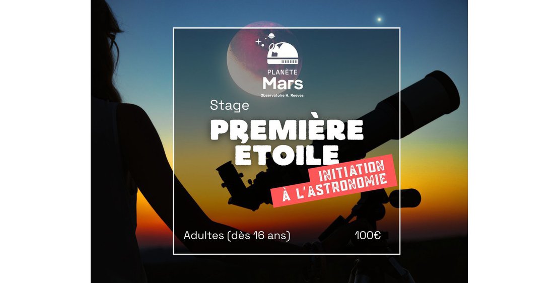 Photo Stage Première Étoile : Initiation à l'astronomie