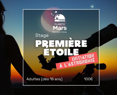 Stage Première Étoile : Initiation à l'astronomie