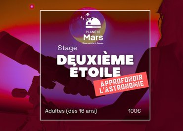 Stage Deuxième Étoile : Approfondir l'astronomie