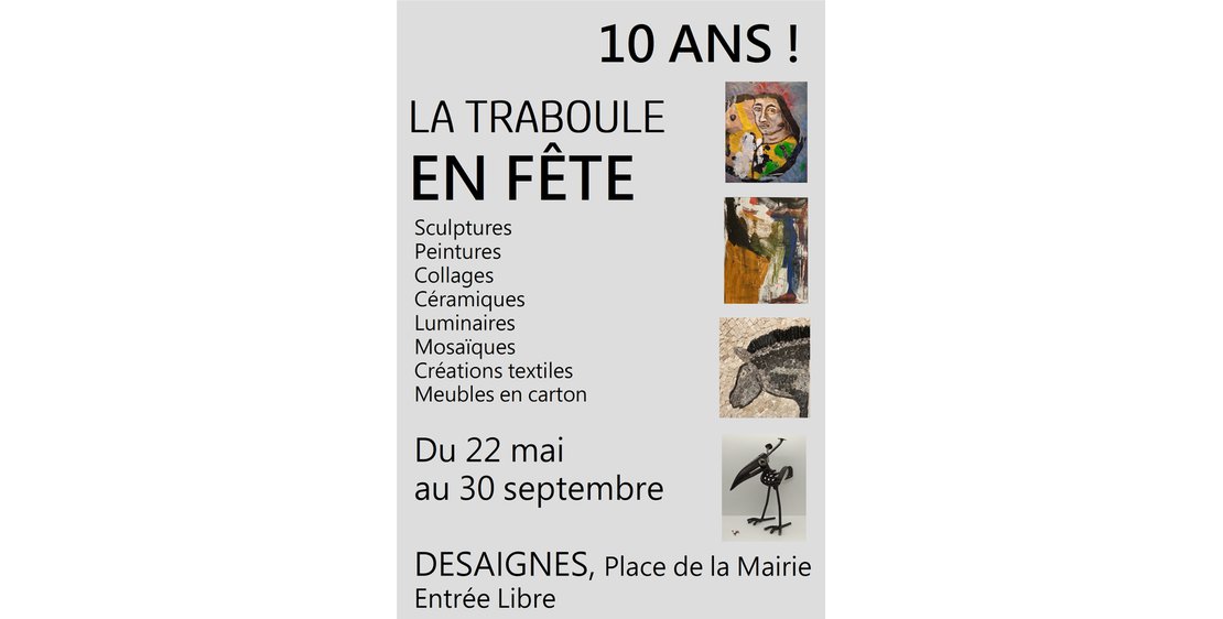 Photo Exposition Anniversaire des 10 ans de la Traboule de Désaignes