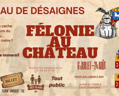 Félonie au Château – Jeu d'enquête immersif
